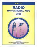 Read 2005 Radio Navigational Aids (Pub117), written by N.I.M.A.