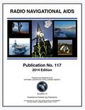 Read Pub 117: Radio Navigational Aids 2014, written by Nga