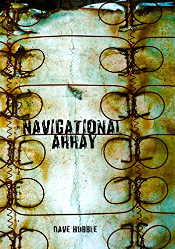 Read Navigational Array, written by Dave Hubble Read Navigational Array, written by Dave Hubble
