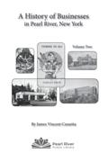 Read History of Business in Pearl River, New York Vol II: Farms, Greenhouses, Factories, and Mercantile, written by James Vincent Cassetta