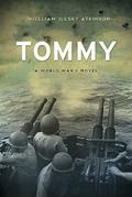 Read Tommy: A World War II Novel, written by William Illsey Atkinson