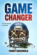 Read Game Changer, written by Tommy Greenwald