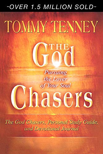 Read The God Chasers: Pursuing the Lover of Your Soul, written by Tommy Tenney