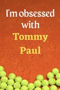 Read I'm obsessed with Tommy Paul: Lined Notebook Journal Tennis Birthday Present for Tommy Paul fans - 6x9 inches - 110 pages, written by Marie Friedman