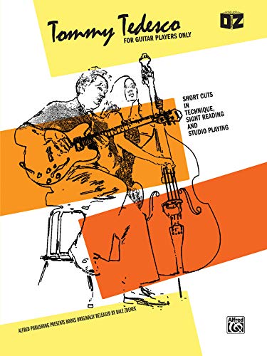 Read For Guitar Players Only, written by Tommy Tedesco