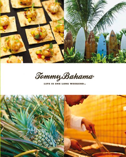 Read Tommy Bahama: Life is One Long Weekend, written by DK Publishing