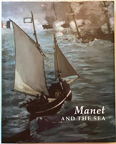 Read Manet and the Sea, written by Juliet Wilson-Bareau; David Degener