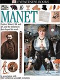 Read Eyewitness: Manet, written by Patricia Wright