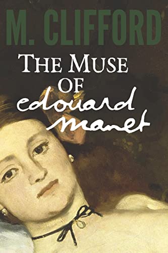 Read The Muse of Edouard Manet (Edouard and Emily), written by M. Clifford