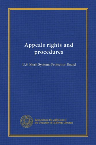 Read Appeals rights and procedures: U.S. Merit Systems Protection Board, written by . Unknown