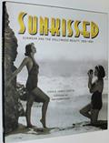 Read Sunkissed: Sunwear and the Hollywood Beauty 1930-1950, written by Joshua James Curtis Read Sunkissed: Sunwear and the Hollywood Beauty 1930-1950, written by Joshua James Curtis