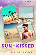 Read Sun-Kissed (Love In All Seasons Book 1), written by Frankie Love