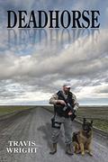 Read DeadHorse (Mark Mitchell Chronicles), written by Travis Wright