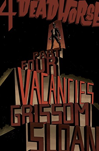 Read Deadhorse: Vacancies (Dead Birds Book 4), written by Eric Grissom Read Deadhorse: Vacancies (Dead Birds Book 4), written by Eric Grissom
