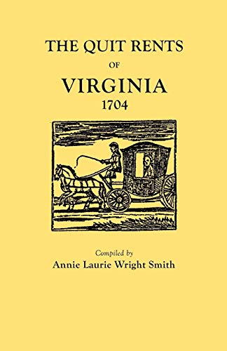 Read The Quit Rents of Virginia, 1704, written by Annie Laurie Wright Smith
