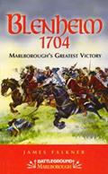 Read Blenheim - 1704: Marlborough's Greatest Victory (Battleground Marlborough), written by James Falkner