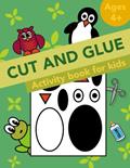 Read Cut and Glue: Activity book for kids. Simple shapes (Cut and Paste Workbooks for kids), written by Elena Krylova