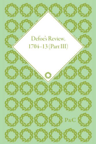 Read Defoe's Review 1704-13, Volume 3 (1706), written by John McVeagh