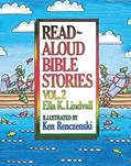 Read Read Aloud Bible Stories: Vol. 2 (Volume 2), written by Ella K. Lindvall; Ken Renczenski
