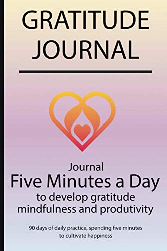 Read Gratitude journal: Journal Five minutes a day to develop gratitude, mindfulness and productivity By Simple Live 10161, written by Simple Live