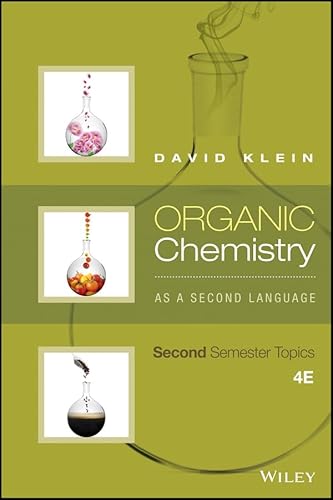 Read Organic Chemistry As a Second Language: Second Semester Topics, written by David R. Klein