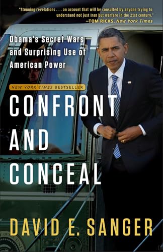Read Confront and Conceal: Obama's Secret Wars and Surprising Use of American Power, written by David E. Sanger