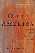 Read Out Of America: A Black Man Confronts Africa, written by Keith B Richburg