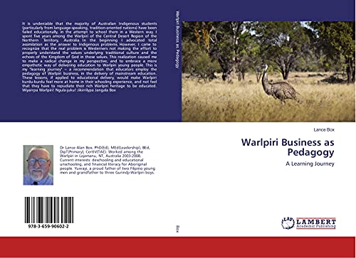 Read Warlpiri Business as Pedagogy: A Learning Journey, written by Lance Box