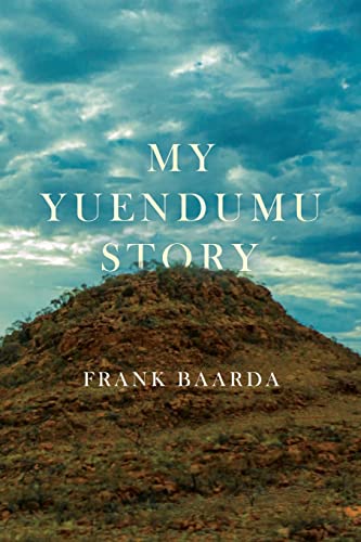 Read My Yuendumu Story, written by Frank Baarda