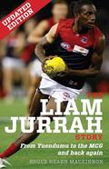 Read Liam Jurrah Story: From Yuendumu to the MCG and back again: Updated Edition, written by Bruce Hearn Mackinnon Read Liam Jurrah Story: From Yuendumu to the MCG and back again: Updated Edition, written by Bruce Hearn Mackinnon