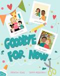 Read Goodbye For Now, written by Madison Rowe