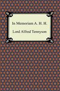 Read In Memoriam A. H. H., written by Lord Alfred Tennyson