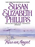 Read Kiss an Angel, written by Susan Elizabeth Phillips