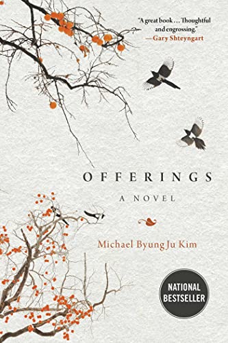Read Offerings: A Novel, written by Michael ByungJu Kim