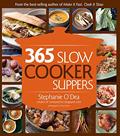 Read 365 Slow Cooker Suppers, written by Stephanie O'Dea
