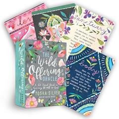 The Wild Offering Oracle: A 52-Card Deck on Giving It All to God, written by Tosha Silver