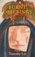 Read Burnt Offerings, written by Timothy Liu