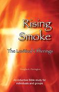 Read Rising Smoke - The Levitical Offerings, written by Douglas K Parrington