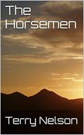 Read The Horsemen (The Far Riders Trilogy Book 1), written by Terry Nelson