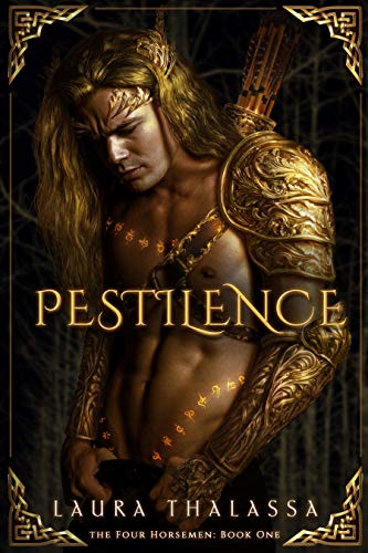Read Pestilence (The Four Horsemen Book 1), written by Laura Thalassa