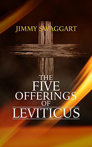 Read The Five Offerings of Leviticus, written by Jimmy Swaggart