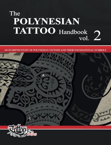 Read The POLYNESIAN TATTOO Handbook Vol.2: An in-depth study of Polynesian tattoos and of their foundational symbols, written by Roberto Gemori