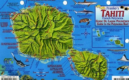 Read Tahiti Map & Guide to the Polynesian Reef Franko Maps Laminated Fish Card, written by Franko Maps Ltd.