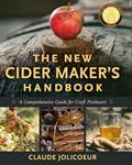 Read The New Cider Maker's Handbook: A Comprehensive Guide for Craft Producers, written by Claude Jolicoeur