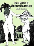 Read Best Works of Aubrey Beardsley (Dover Fine Art, History of Art), written by Aubrey Beardsley