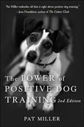 Read The Power of Positive Dog Training, written by Pat Miller