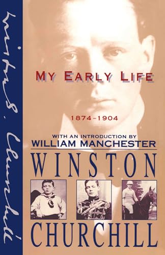 Read My Early Life: 1874-1904, written by Winston Churchill Read My Early Life: 1874-1904, written by Winston Churchill