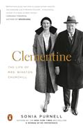 Read Clementine: The Life of Mrs. Winston Churchill, written by Sonia Purnell Read Clementine: The Life of Mrs. Winston Churchill, written by Sonia Purnell