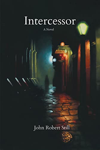 Read Intercessor, written by John Robert Still