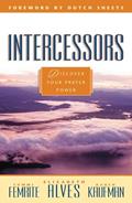 Read Intercessors, written by Elizabeth Alves; Tommi Femrite; Karen Kaufman